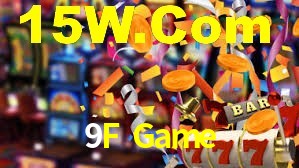 Welcome Bonus 9F Game